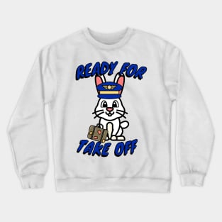 Funny bunny is ready for take off Crewneck Sweatshirt